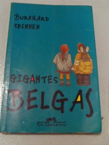 Gigantes Belgas - Burkhard Spinnen