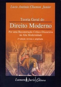 Teoria Geral Do Direito Moderno - Lucio Antonio Chamon Jr