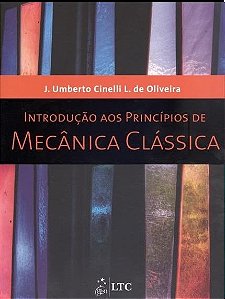 Introdução Aos Princípios De Mecânica Clássica - Cinelli