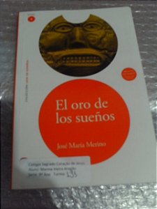 El Oro De Los Suenos - José María Mireno