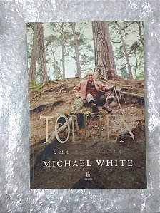 Tolkien: Uma Biografia - Michael White