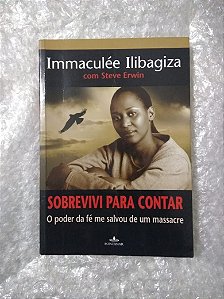 Sobrevivi para Contar - Immaculée Ilibagiza