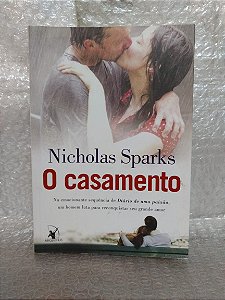 O Casamento - Nicholas Sparks
