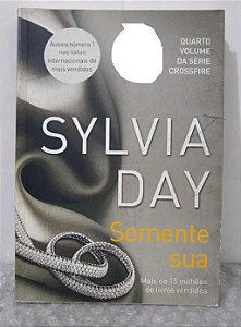 Somente Sua - Sylvia Day (Adesivo na capa)