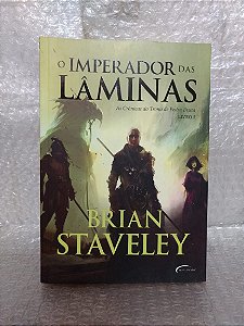 O Imperador das Lâminas - Brian Staveley