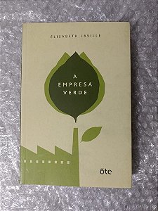 A Empresa Verde - Élisabeth Laville