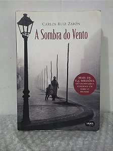 A Sombra do Vento - Carlos Ruiz Zafón