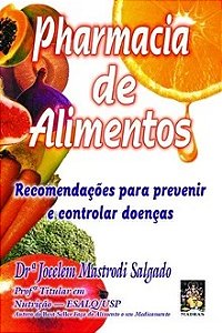 Pharmacia de alimentos - Jocelem Mastrodi Salgado