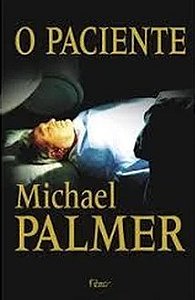 O Paciente - Michael Palmer
