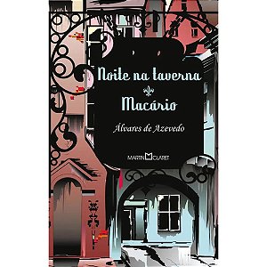 Noite na Taverna - Macário - Alvares de Azevedo - Coleção obra prima de cada autor