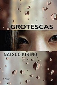 Grotescas - Natsuo Kirino - novo*