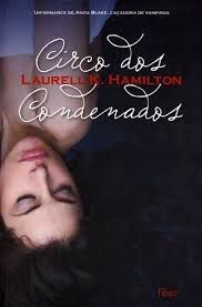 Circo dos Condenados - Laurell K. Hamilton - novo*