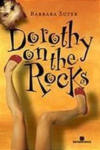 Dorothy on the Rocks - Barbara Suter (marcas)
