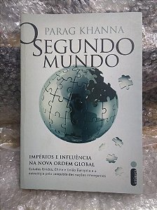 O Segundo Mundo - Parag Khanna