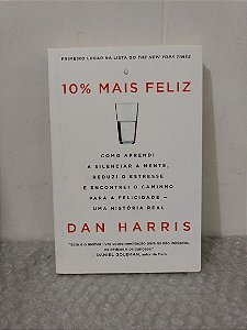 10% Mais Feliz - Dan Harris