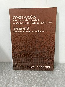 Construções: Seus Cursos de Reprodução na Capital de São Paulo de 1939 a 1979