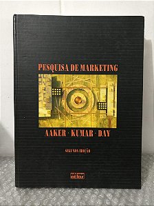 Pesquisa de Marketing - David a. Aaker, V. Kumar e George S. Day