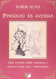 Pinóquio às Avessas - Rubem Alves (marcas)