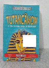 Tutancâmon e sua Tumba Cheia de Tesouros- Michael cox