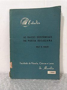 As Raízes Existenciais da Poesia Bocagiana - Nelly N. Coelho