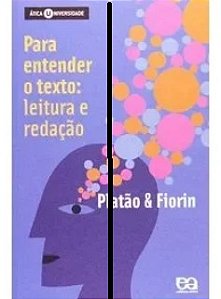 Para Entender o Texto, Leitura e Redação - Platão E Fiorin (marcas)
