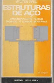 Estruturas de Aço: Dimensionamento Prático - Walter Pfeil - 3 edição