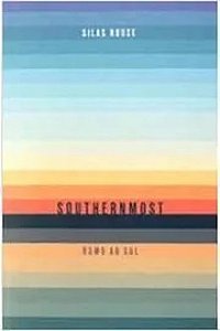 Southernmost - Rumo ao Sul - Silas House - TAG