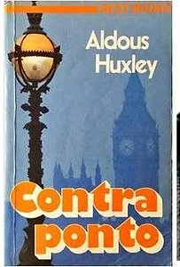 Contra ponto - Aldous Huxley - Best Book