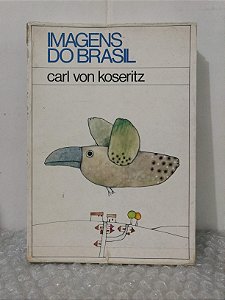 Imagens do Brasil - Carl von Koseritz