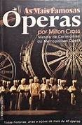 As mais famosas óperas por Milton Cross