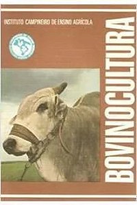 Bovinocultura - Instituto Campineiro de Ensino Agrícola