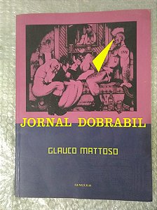 Jornal Dobrabil - Glauco Mattoso