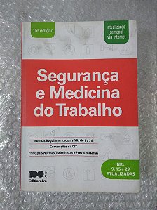 Segurança e Medicina do Trabalho - Editora Saraiva