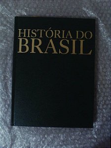 História do Brasil Vol. 2: Regime Colonial, Independência e Império