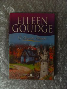 O Segundo Silêncio - Eileen Goudge