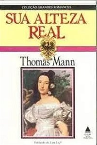 Sua alteza real - Thomas Mann