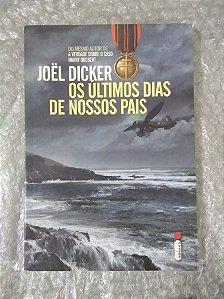 Os Últimos Dias de Nossos Pais - Joël Dicker