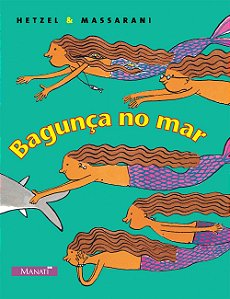 Bagunça no mar - Hetzel e Massarani