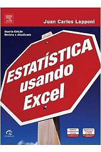 Estatística Usando Excel - Juan Carlos Lapponi - Sem CD'