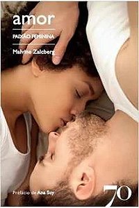 AMOR - PAIXÃO FEMININA - MALVINE ZALCBERG