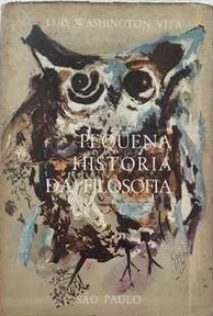 Pequena História da Filosofia - Luís Washington Vita