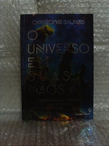 O Universo em Suas Mãos - Christophe Galfard