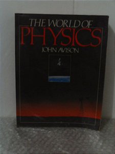 The World of Physics - John Avison