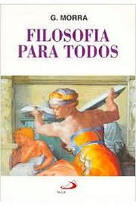 Filosofia para Todos - G. Morra