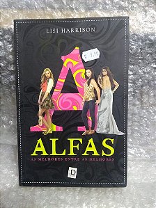 Alfa As Melhores Entre as Melhores - Lisi Harrison