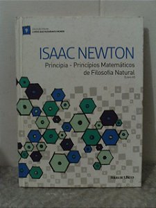 Principia - Princípios Matemáticos de Filosofia Natural - Isaac Newton
