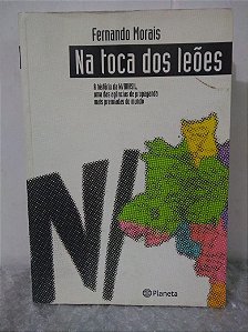 Na Toca dos Leões - Fernando Morais