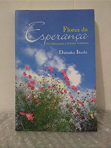 Flores de esperança - Daisaku Ikeda (marcas)