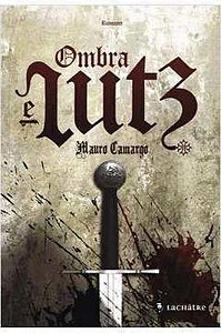 Ombra e Lutz - Mauro Camargo - Romance Espírita