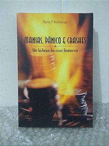 Manias, Pânico e Crashes - Charles P. Kindleberger